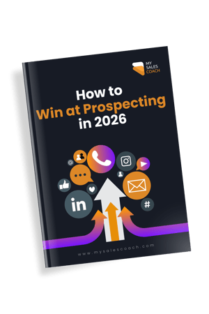 How To Win At Prospecting in 2026 Guide