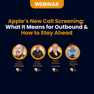 Apple’s New Call Screening:  What It Means for Outbound & How to Stay Ahead
